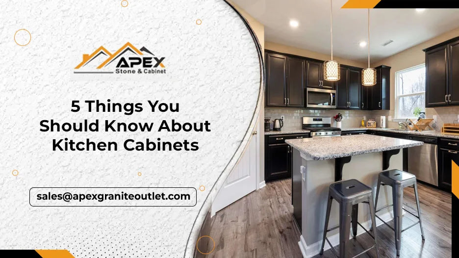 5 Things You Should Know About Kitchen Cabinets